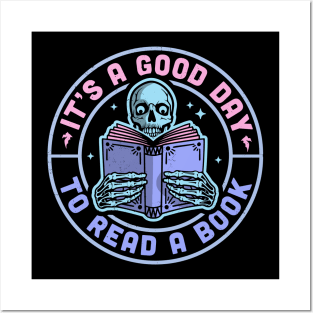 It's A Good Day To Read A Book Skeleton Reading Book Funny Posters and Art